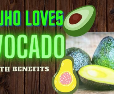 Avocado Health Benefits