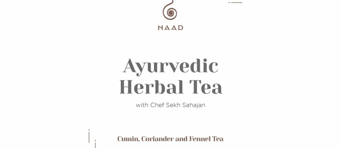 Ayurvedic Herbal Tea - Cumin, Coriander & Fennel Tea