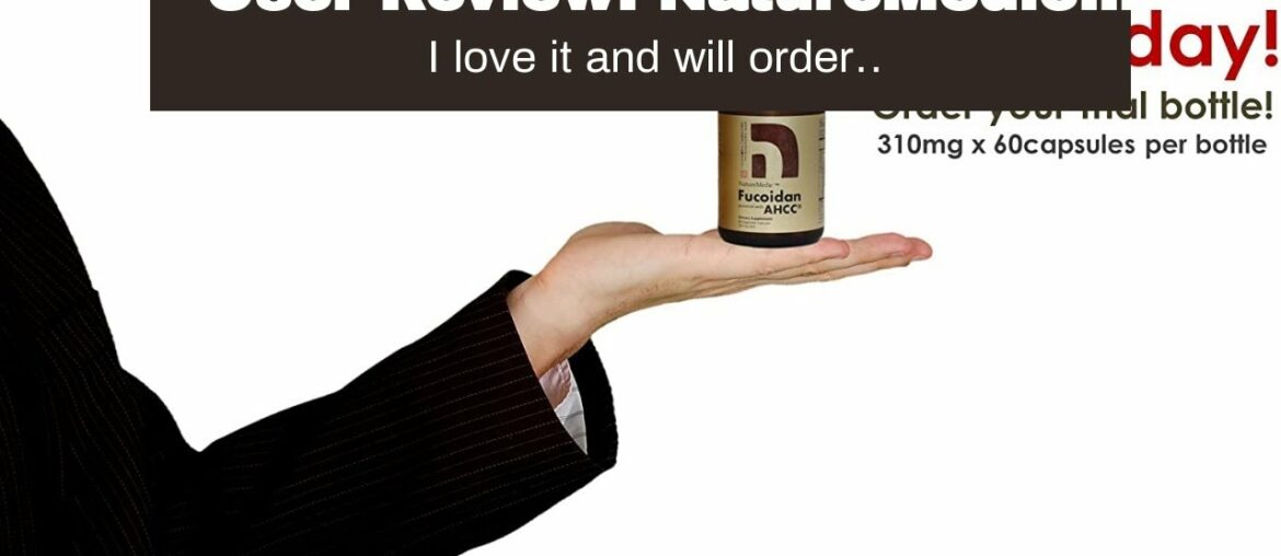 User Review: NatureMedic Fucoidan AHCC Brown Seaweed Immunity Supplement with Organic Mekabu Mo...