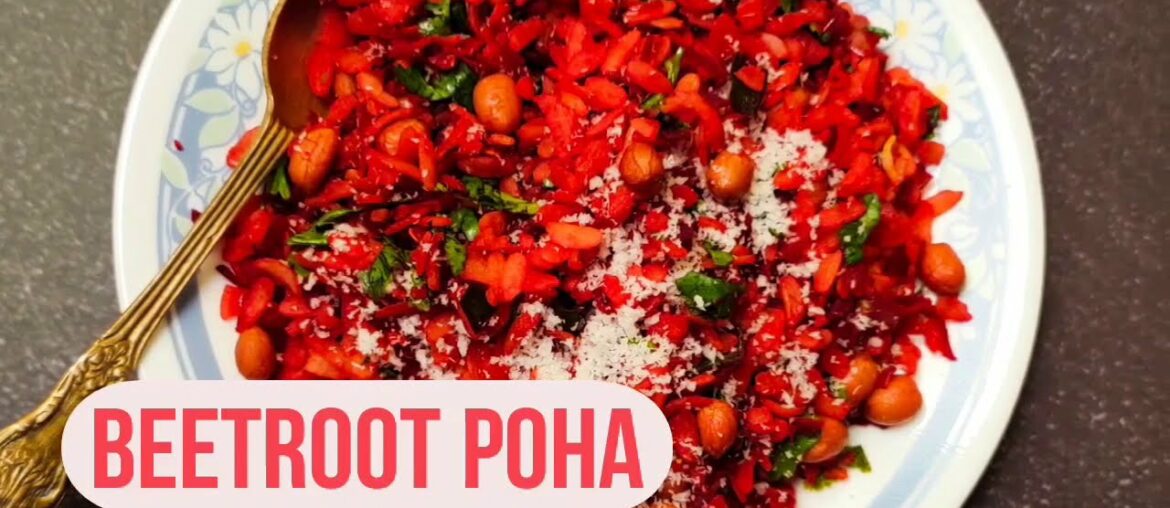 Beetroot Poha | Vitamin A rich | Fibre Rich