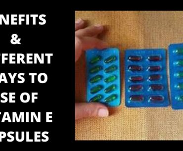 Vitamin E |Benefits and different uses of Vitamin E by beauty secrets