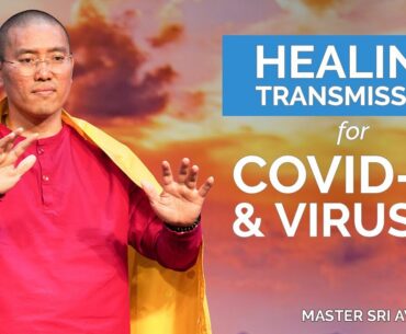 Healing for COVID-19 & Viruses | Healing Transmission | Master Healer Sri Avinash