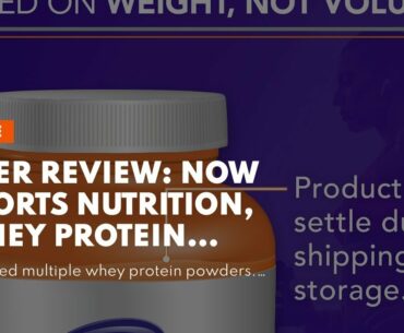 User Review: NOW Sports Nutrition, Whey Protein Isolate, 25 G With BCAAs, Creamy Vanilla Powder...