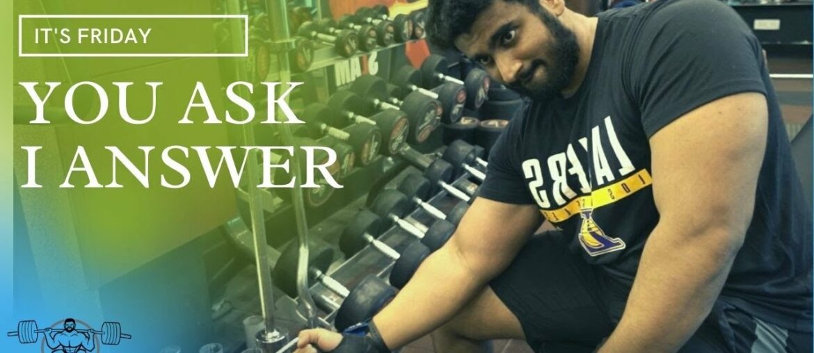 FRIDAY FITNESS Q&A LIVE! with SHREYAS KAMATH