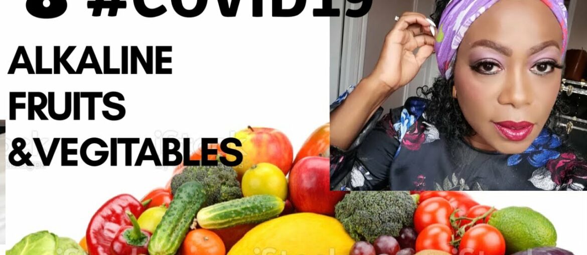8 Alkaline fruits & vegetables that prevents #COVID19 & Boost Immunity