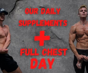 DAILY SUPPLEMENTS | TYPICAL BREAKFAST | CHEST DAY