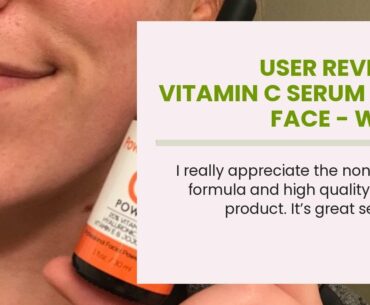 User Review: Vitamin C Serum For Face - with Hyaluronic Acid, Vitamin E, Natural Skin Firming F...