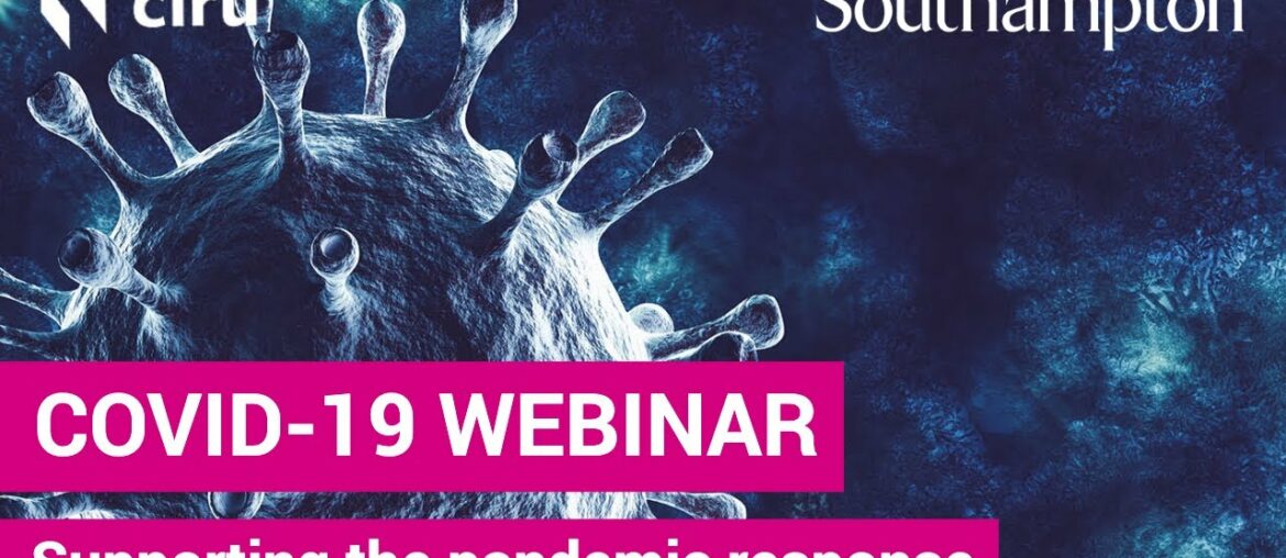 COVID-19: Supporting the pandemic response | How has the University of Southampton stepped up?