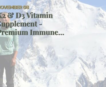 K2 & D3 Vitamin Supplement - Premium Immune Support - Liquid Vitamin D3 10000 IU - Made in The...