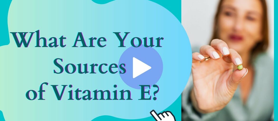 10 Vitamin E Rich Plant Based Foods