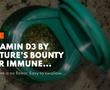 Vitamin D3 by Nature’s Bounty for Immune Support. Vitamin D Provides Immune Support and Promote...