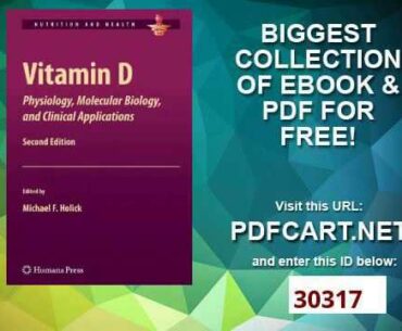 Vitamin D Physiology, Molecular Biology, and Clinical Applications Nutrition and Health