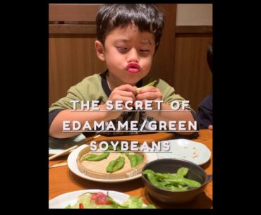 Nutrition Facts | The secret of Edamame/Green soybeans.