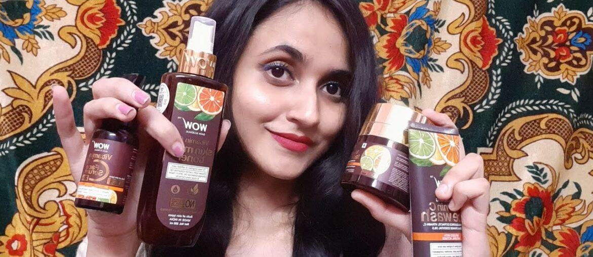 Wow Skinscience Vitamin C Range |My winter skincare routine with wow |Facewash, Toner, Serum & Cream