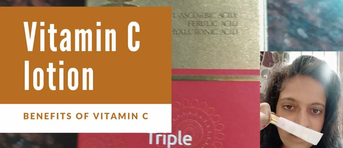#VitaminC  || Benefits of vitamin C lotion || how it's useful for skin || BlakeBeautie