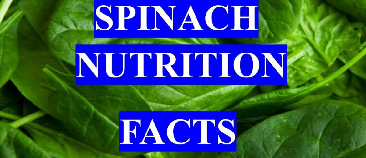 SPINACH - HEALTH BENEFITS AND NUTRITION FACTS