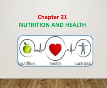 Nutrition and health - Part 1
