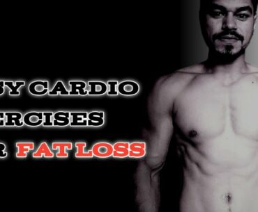 Easy Cardio Exercises for Fat Loss | Fat loss without weight Training