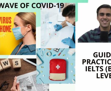 Guided NewsPaper Practice - 9th Nov - IELTS Basics - 2nd wave of Covid-19