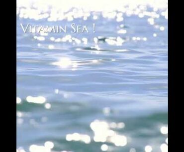 Vitamin Sea !