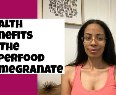 Pomegranate Health Benefits