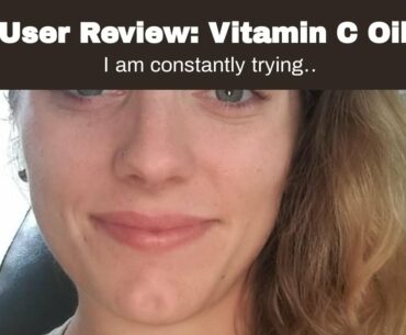 User Review: Vitamin C Oil For Glowing Skin - This Oil For Face Contains Vitamin E Oil + Argan...