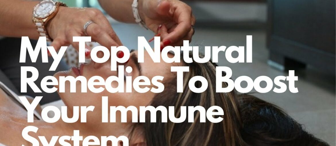 The top 7 natural remedies to boost your immune system