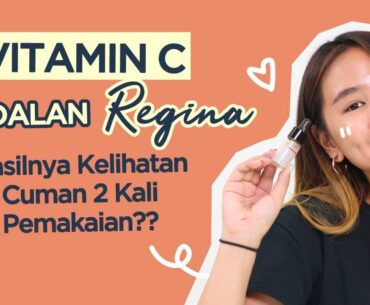 Vitamin C Yang Bikin Wajah Regina Jadi Glowing Dalam 2 Minggu! | FD Quick Lesson