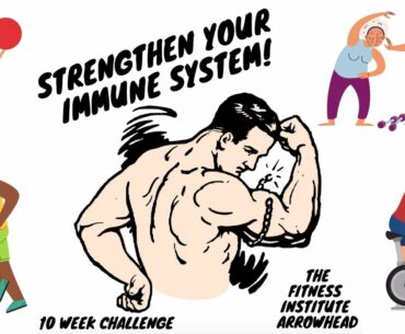 Strengthen Your Immune System - The Fitness Institute Arrowhead