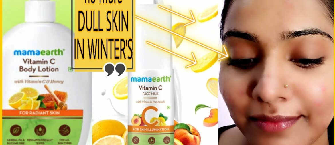 MAMA EARTH VITAMIN C FACE MILK &BODY LOTION REVIEW//NEW LAUNCH//NEHASMARTY