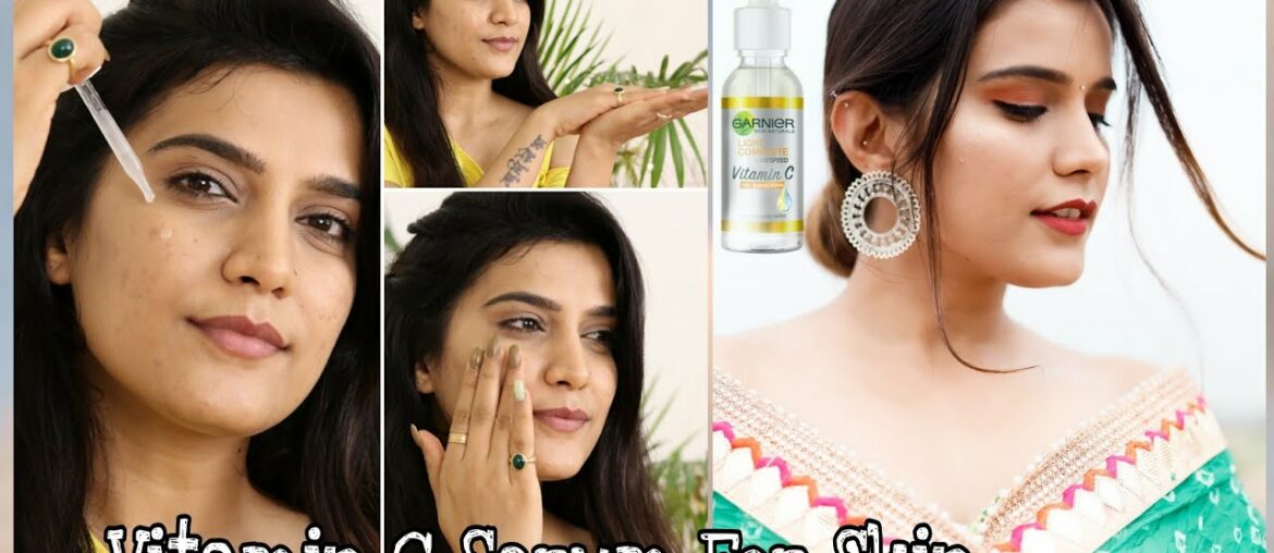 Giveaway : How To Use Vitamin C Serum & It's benefits ft. Garnier Vitamin C Serum | Super Style Tips