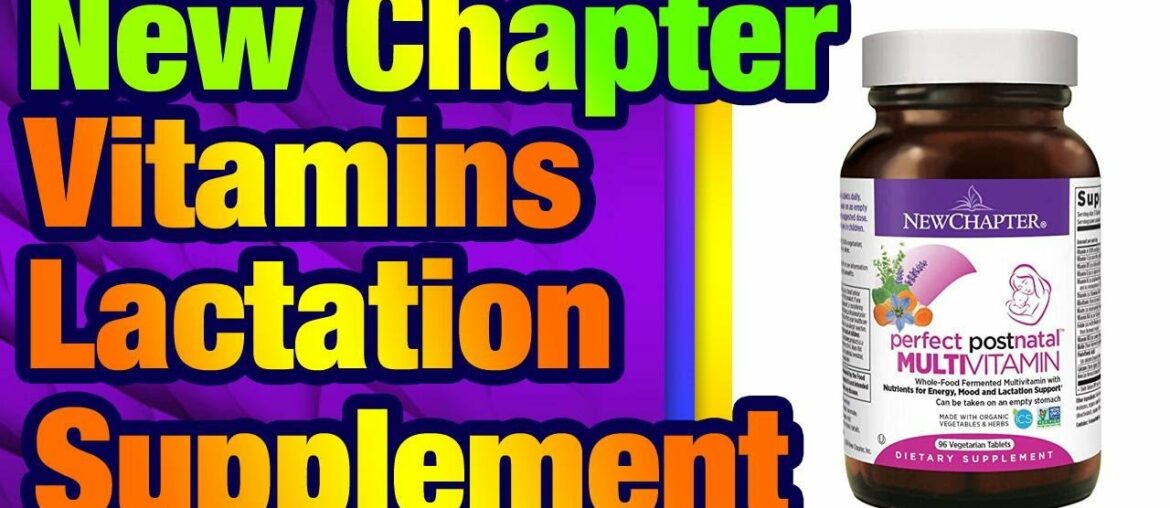 New Chapter Postnatal Vitamins, Lactation Supplement With Fermented Probiotics + Wholefood