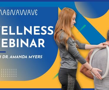 MagnaWave Wellness Webinar | November 13, 2020