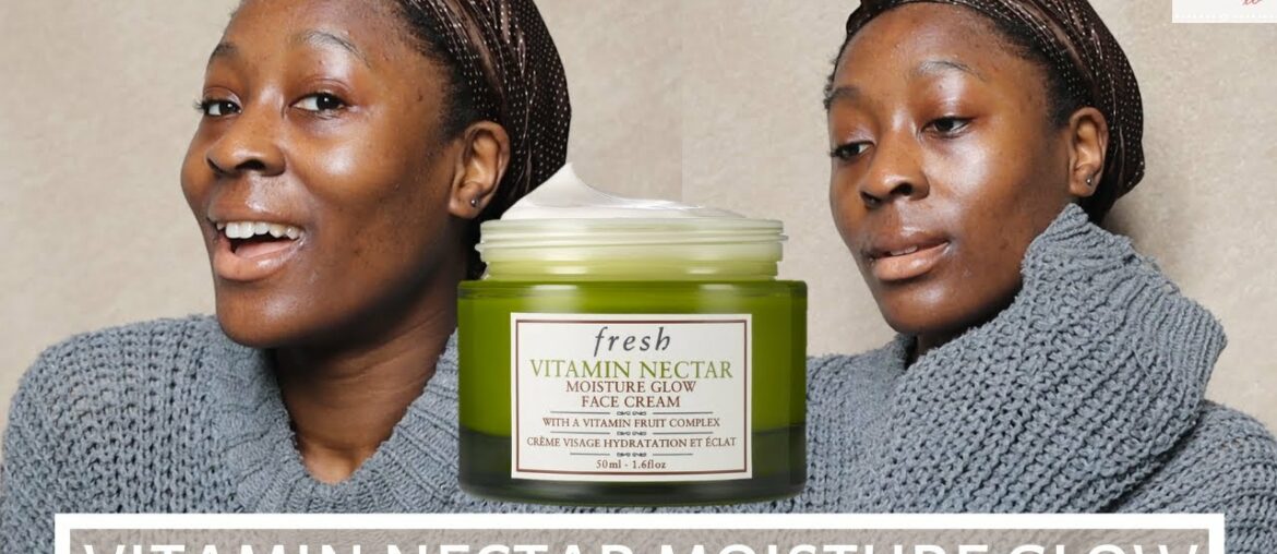 FRESH VITAMIN NECTAR GLOW MOISTURISER | HYDRATING GLOWY SKINCARE | PERFECT AUTUMN GLOW | byalicexo