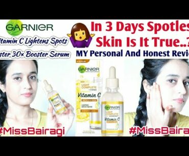 Garnier Vitamin C Serum Benefits And My PersonalReview//Howtouse//Skincare// MissBairagi