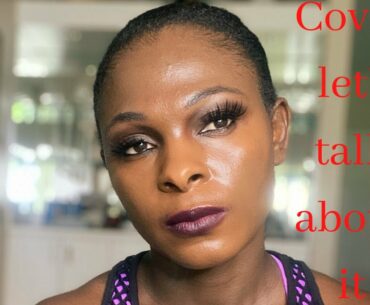 Covid let's talk about it!/ Curlyfitness1980