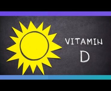 Healthy Eating and Weight Management 10a- Vitamin D