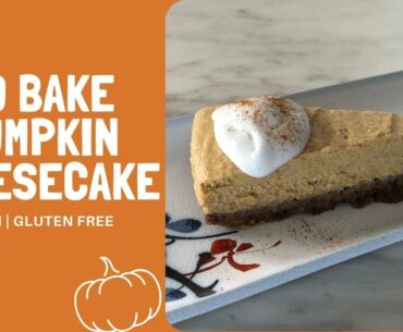 No Bake Pumpkin Cheesecake Recipe | Vegan Gluten Free