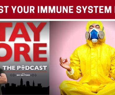 Boost Your Immune System 2020 | Stay Sore Podcast #14