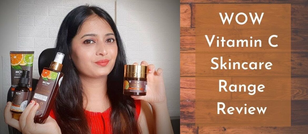 WOW Skin Science Brightening Vitamin C Range | Face Wash, Toner, Serum & Face Cream | By HnBStation