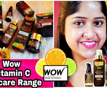 WOW Skin Science Vitamin C Range Review | Review + Demo | WOW Products Review | It's me Jayeeta |