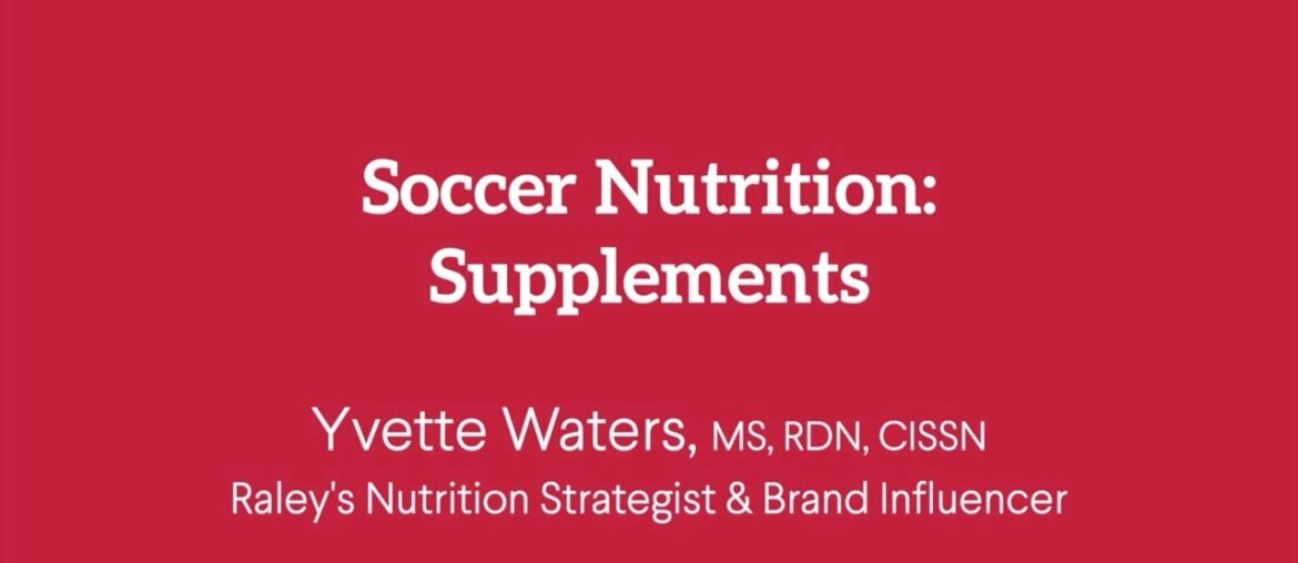 2020 Soccer Webinar 3: Supplements