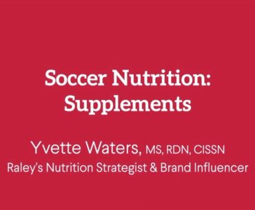 2020 Soccer Webinar 3: Supplements