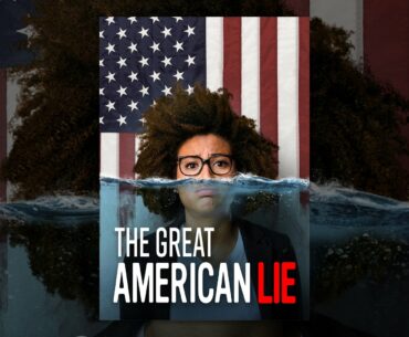 The Great American Lie