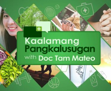 Kaalamang Pangkalusugan | EP 11 Nutrition: Energy Foods Part 2