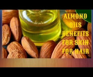 7 BEAUTY  BENEFITS OF ALMOND OIL | BENEFITS FOR HAIR | BENEFITS FOR SKIN | HEALTH PRO