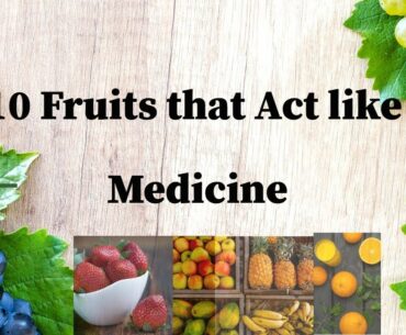 10 Fruits that Act like Medicine | AD Health Fitness