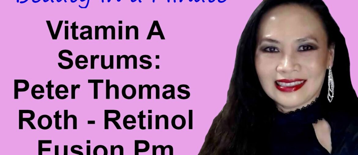 Peter Thomas Roth Retinol Fusion Pm - Vitamin A Serum