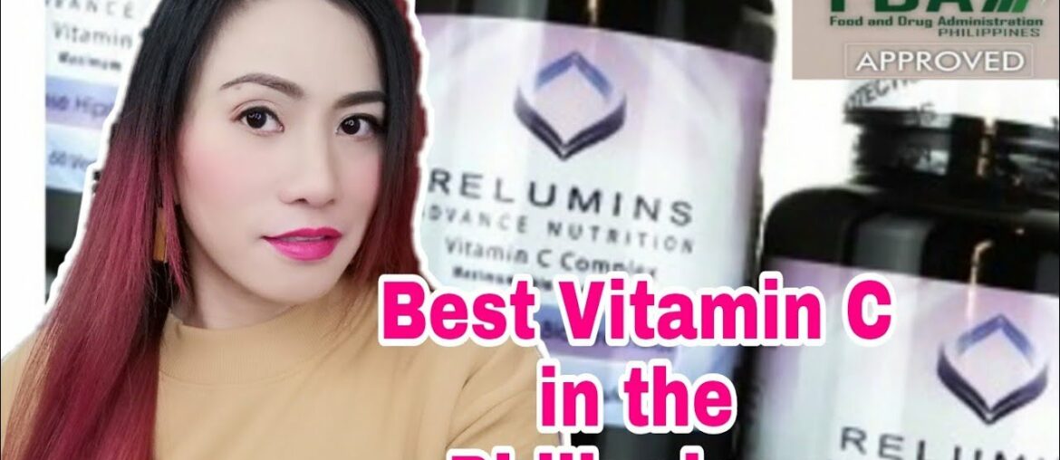 BEST VITAMIN C in the PHILIPPINES | RELUMINS ADVANCE NUTRITION VITAMIN C COMPLEX | PAMPAPUTI?