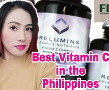 BEST VITAMIN C in the PHILIPPINES | RELUMINS ADVANCE NUTRITION VITAMIN C COMPLEX | PAMPAPUTI?